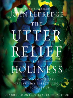 cover image of The Utter Relief of Holiness